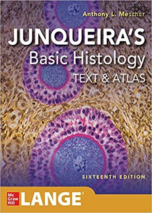 کتاب Junqueira's Basic Histology (Test & Atlas) بافت شناسی جان کوئیرا لاتین انتشارات خسروی