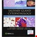   کتاب Atlas of Salivary Gland Cytopathology with Histopathologic Correlations   اطلس سیتوپاتولوژی غده بزاقی با همبستگی هیستوپاتولوژیک 