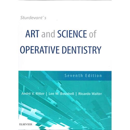 کتاب Sturdevant’s Art and Science of Operative Dentistry 7th Edition 2018 by Andre V. Ritter DDS MS