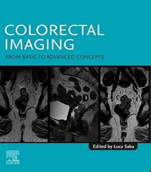 کتاب Colorectal Imaging: from Basic to Advanced Concepts  کتاب تصویربرداری کولورکتال از مفاهیم پایه تا پیشرفته 2025