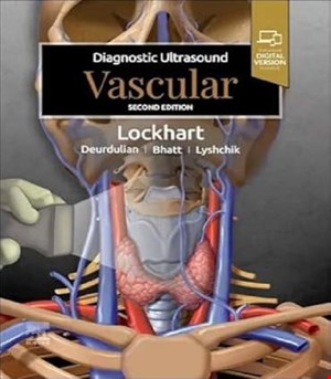 کتاب Diagnostic Ultrasound: Vascular 2nd Edition  کتاب سونوگرافی تشخیصی عروق لاکهارت 2025 (ویرایش دوم)