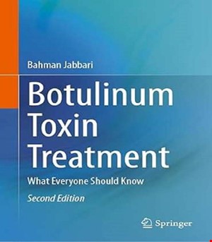 کتاب  Botulinum Toxin Treatment: What Everyone Should Know Second Edition 2024