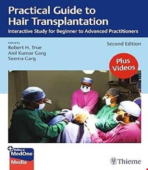 کتاب  Practical Guide to Hair Transplantation: Interactive Study for Beginner to Advanced Practitioners 2nd Edition + Video 2025