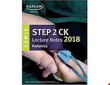 کتاب USMLE Step 2 CK Lecture Notes 2018 Pediatrics