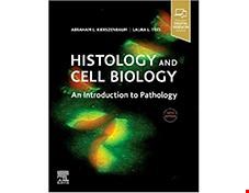 کتاب Histology and Cell Biology An Introduction to Pathology 5th Edition 2019